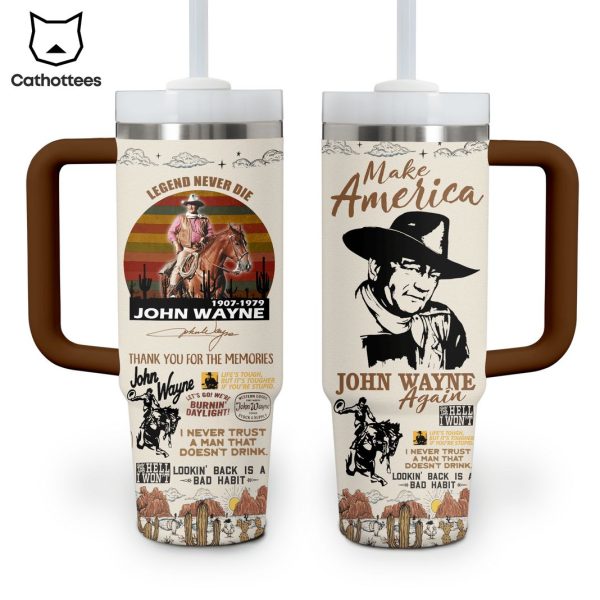 Make America John Wayne Again Tumbler With Handle And Straw