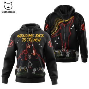 Welcome Back To Trench Twenty One Pilots Hoodie
