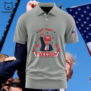 Donald Trump Not Today 2024 Freedom Polo Shirt – Grey