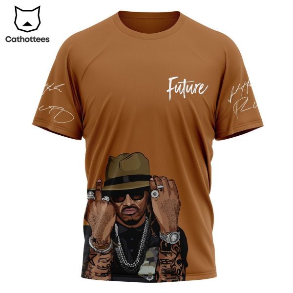 Future – I Never Liked you 3D T-Shirt