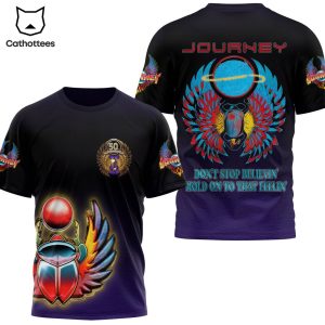 Journey – Dont Stop Believin Hold On To That Feelin 3D T-Shirt