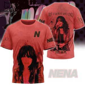 Just A Woman Who Love Nena 3D T-Shirt