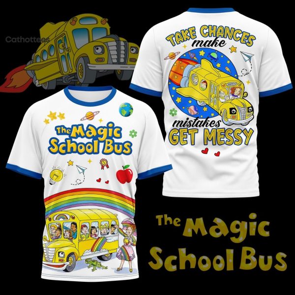 Magic School Bus – Take Chances Make Mistakes Get Messy 3D T-Shirt