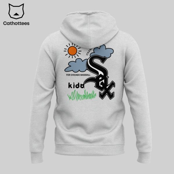 Chicago White Sox It A Beautiful Day For Chicago Baseball Design Hoodie