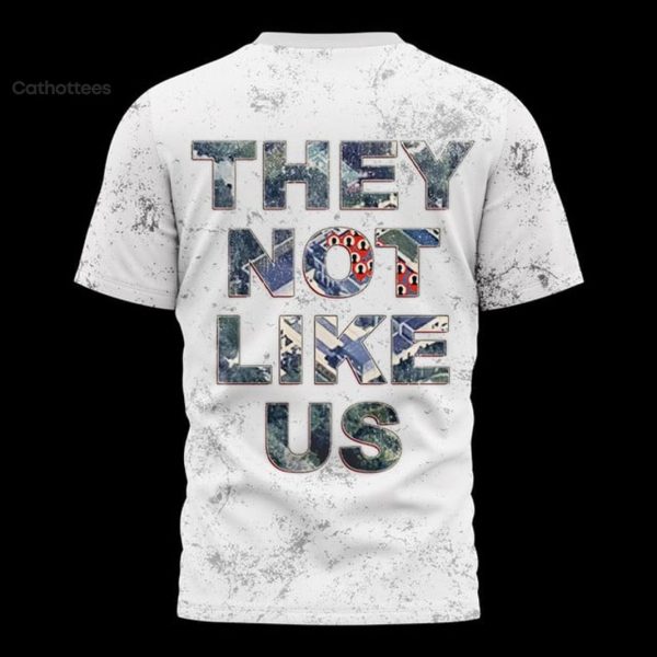 Kendrick lamar They Not Like Us 3D T-Shirt