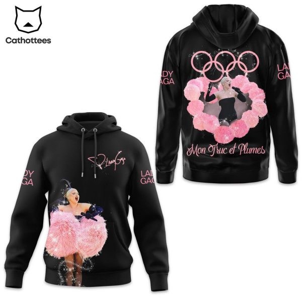 Lady Gaga – Mon Truc En Plumes Design Hoodie